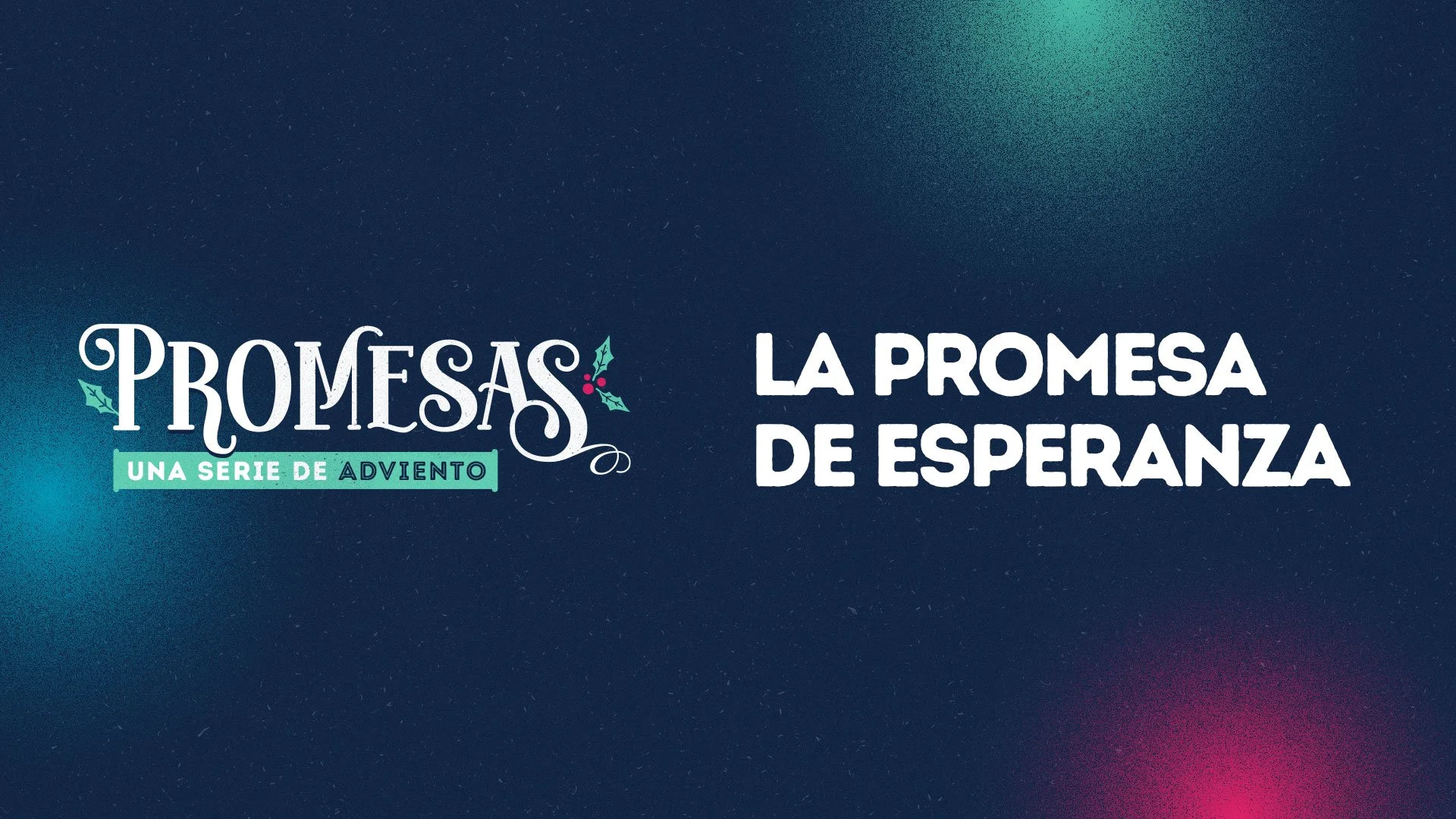 La promesa de esperanza