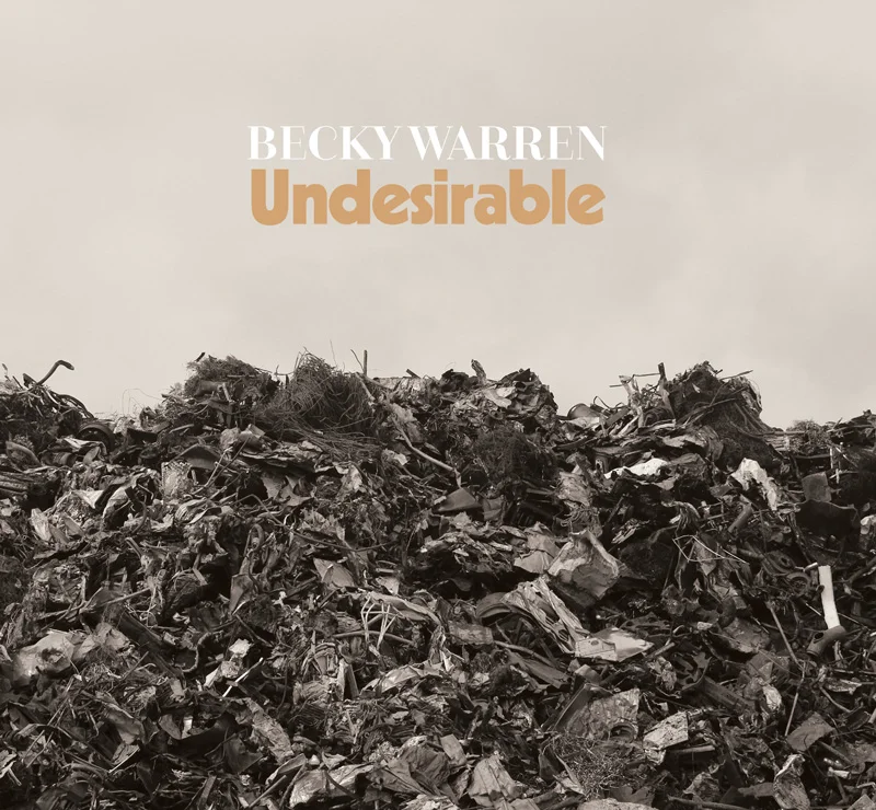 Becky Warren - Undesirable
