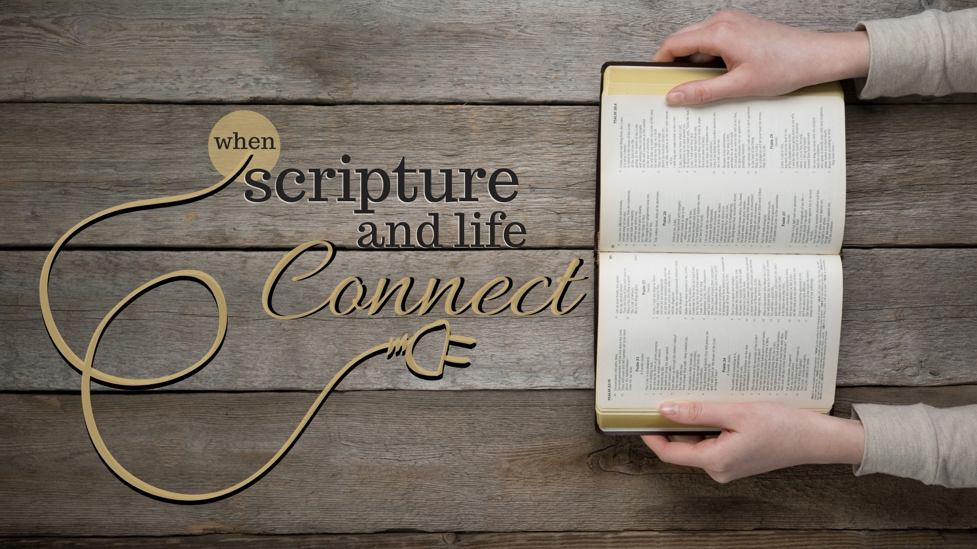 when scripture and life connect Title.jpg