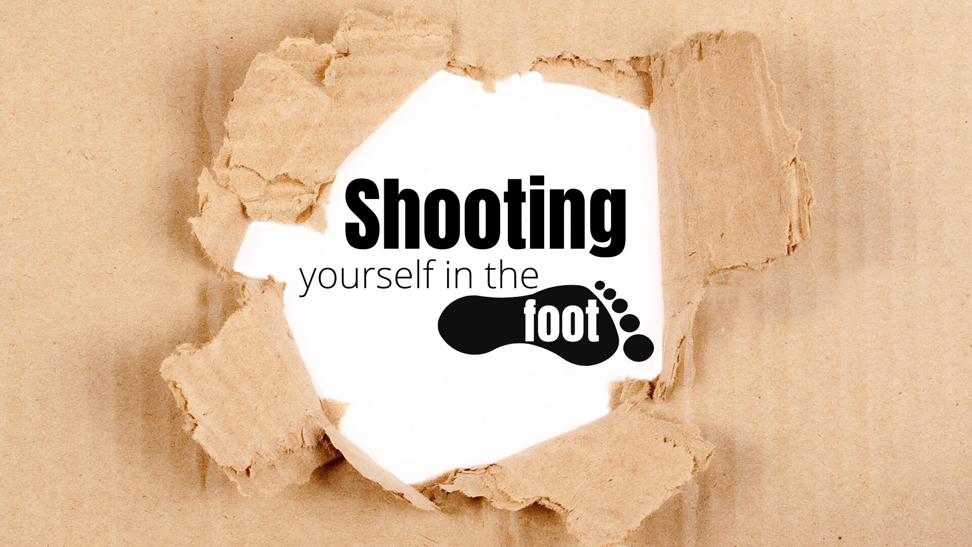 Shooting Yourself in the Foot.jpg
