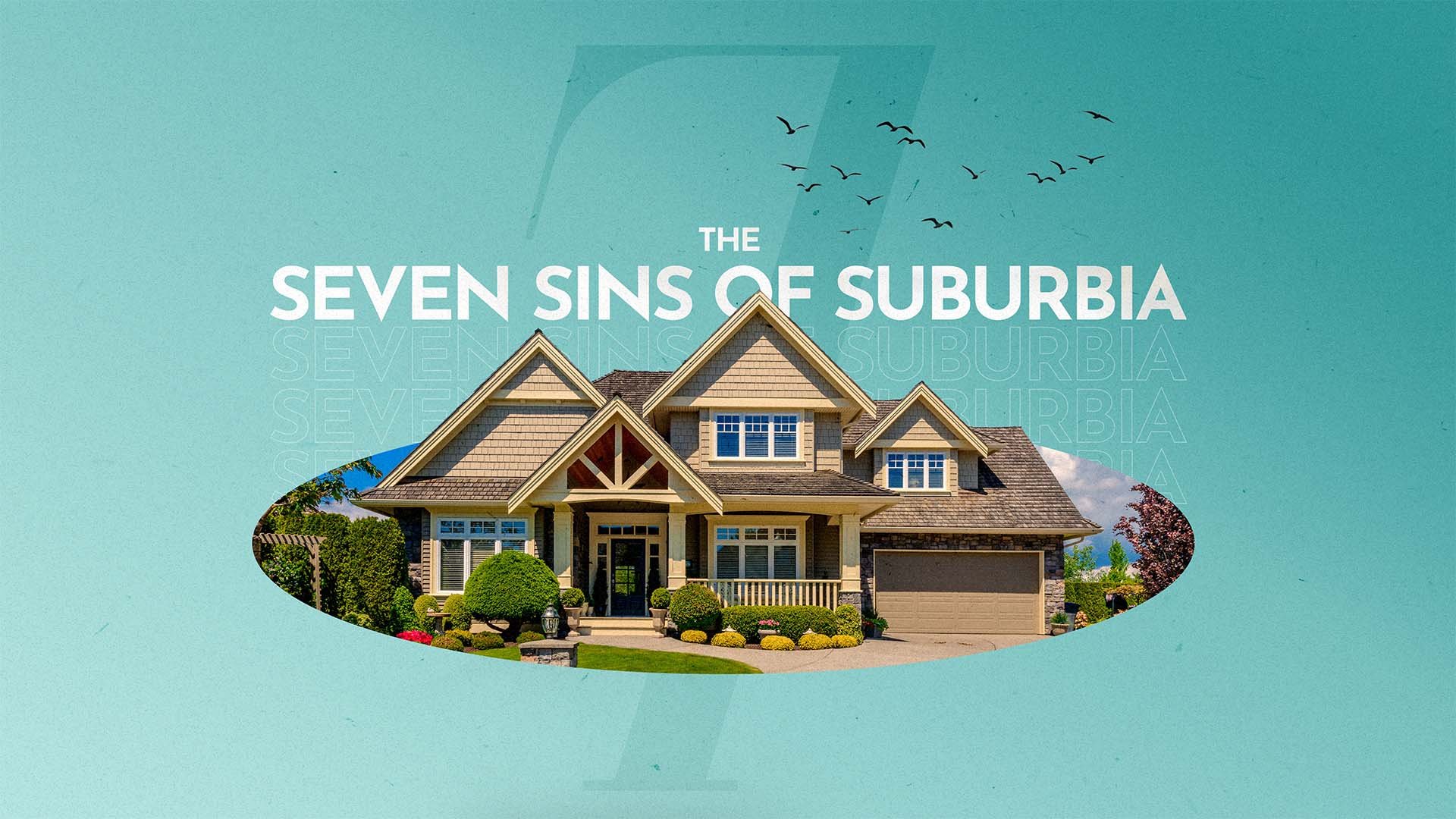 The-Seven-Sins-Of-Suburbia_Title-Slide.jpg