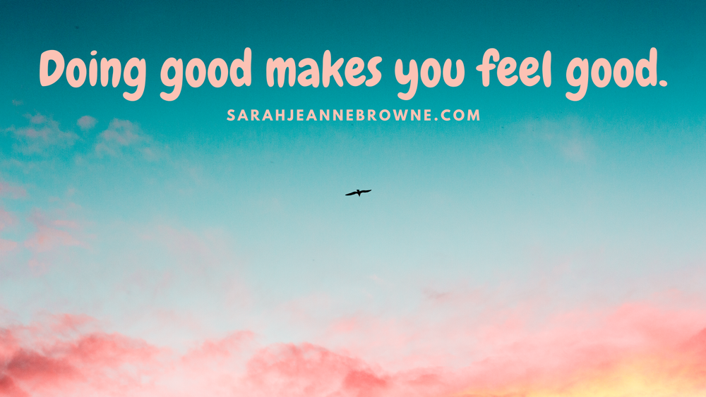 Doing good makes you feel good. (2).png