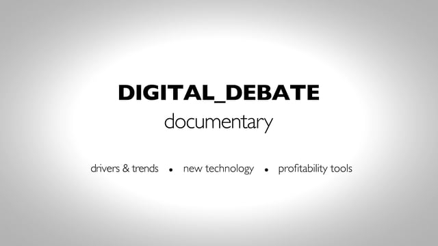 The Digital Debate