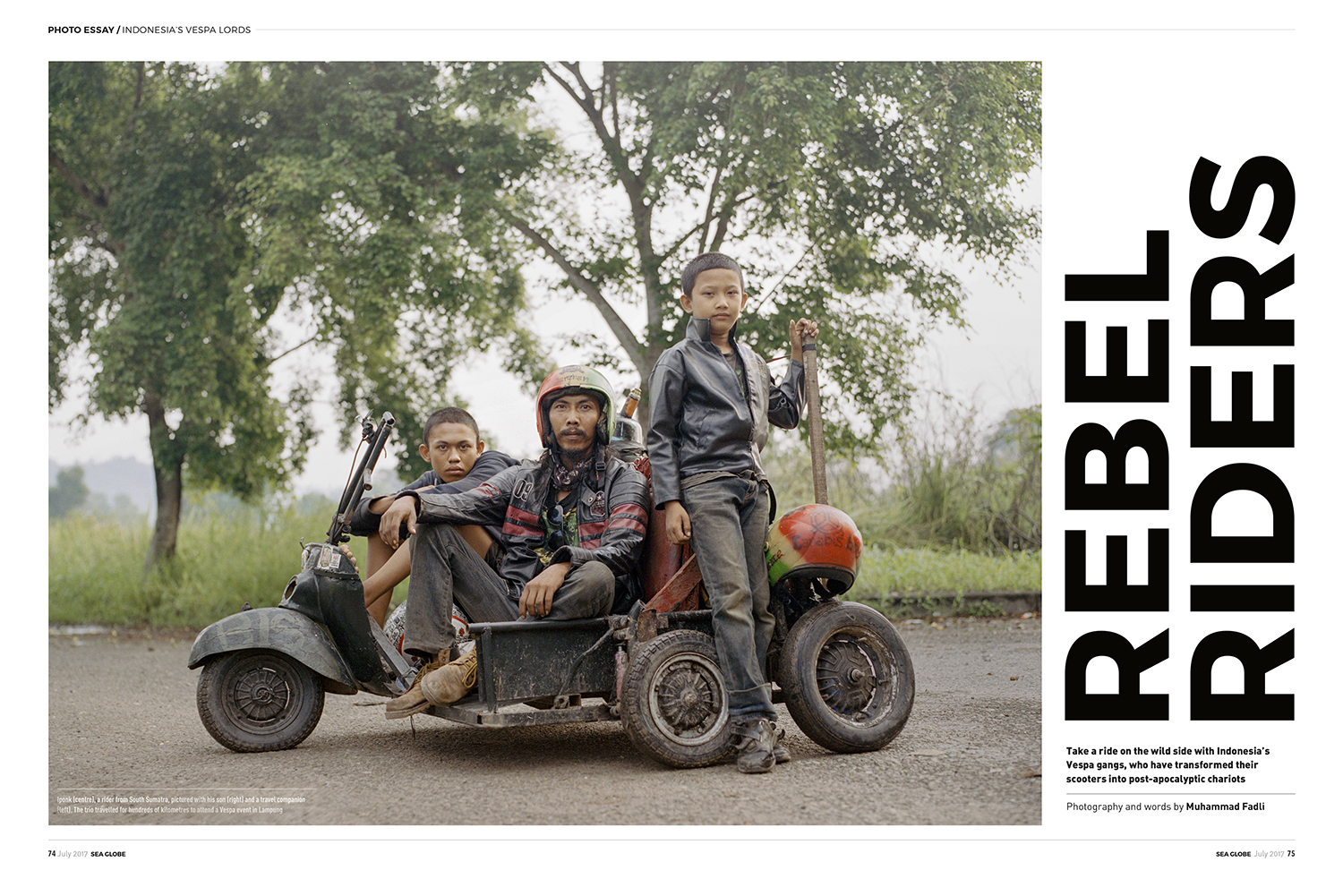  Rebel Riders (Indonesia's Extreme Vespa) in  SEA Globe Magazine  July 2017 
