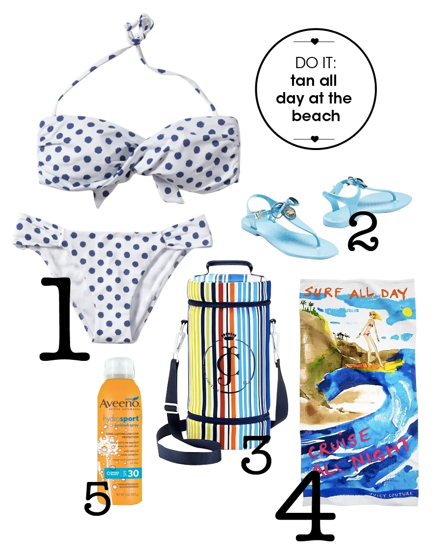 do it: tan all day at the beach