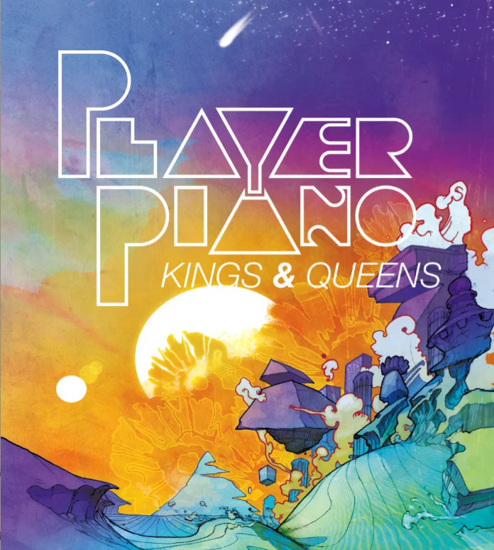 Player Piano - Kings and Queens