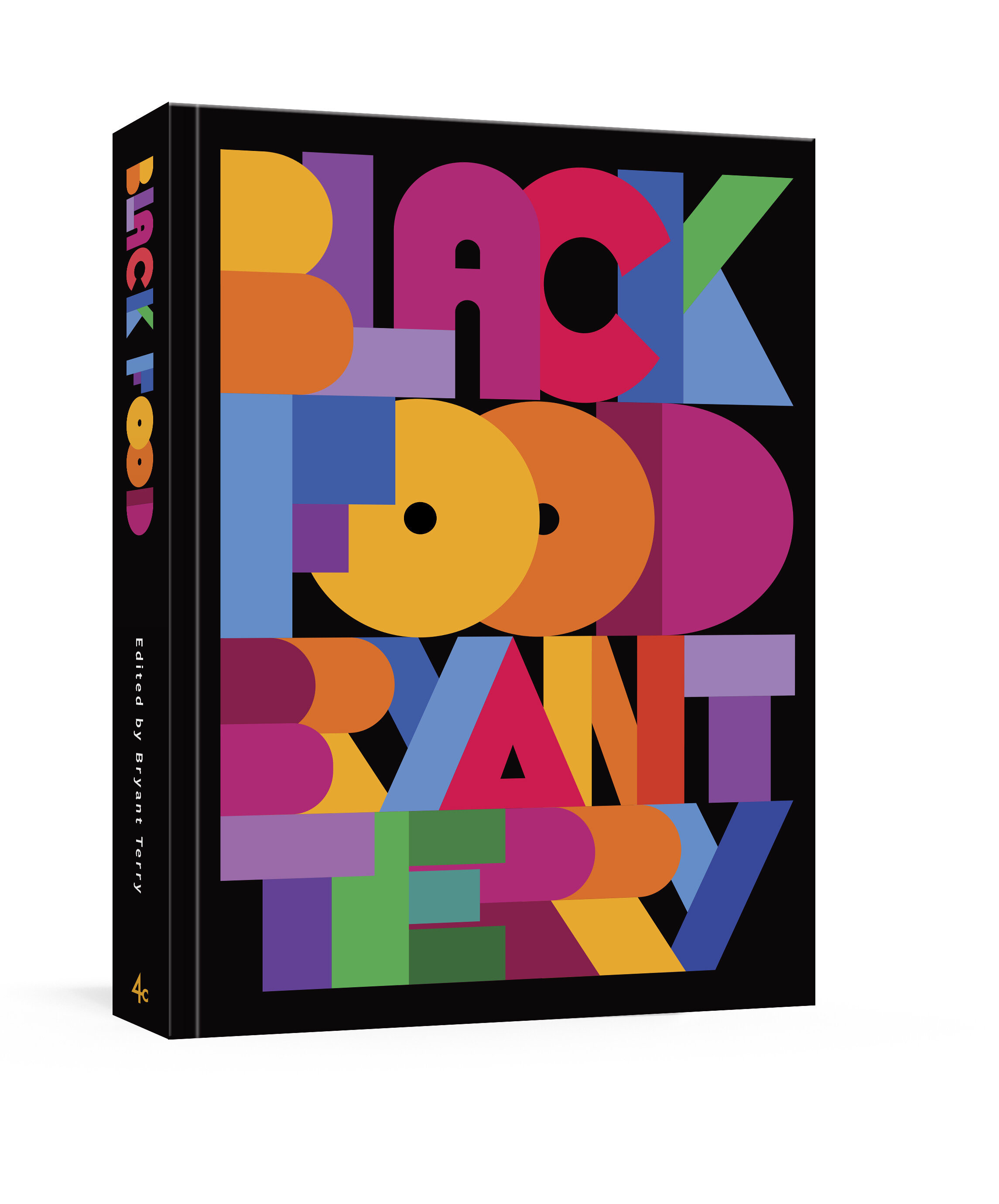 You can preorder a copy of Black Food, a beautiful, rich, groundbreaking book exploring Black foodways within America and around the world edited by Food activist and bestselling author of Afro-Vegan and Vegetable Kingdom Bryant Terry. The release date for Black Food is&nbsp;October 19th.&nbsp;The signed book will ship on or soon after October 19th. The books will be available for pick up on the release date.&nbsp;Recipe Cards for in store pick ups.&nbsp;