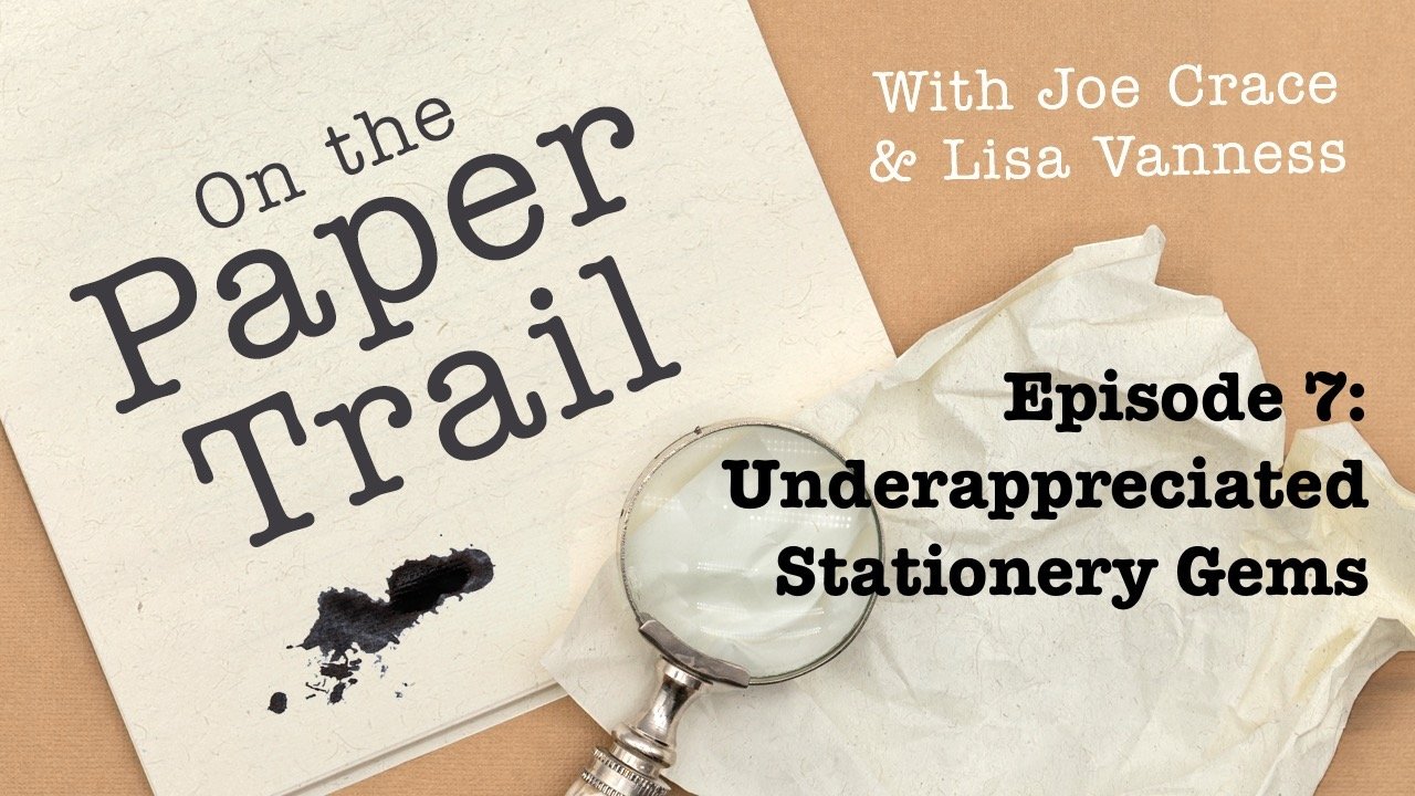 On the Paper Trail Underappreciated Stationery Gems Episode 7 Cover Image