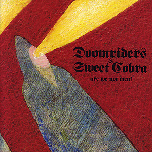 Doomriders / Sweet Cobra 7" split