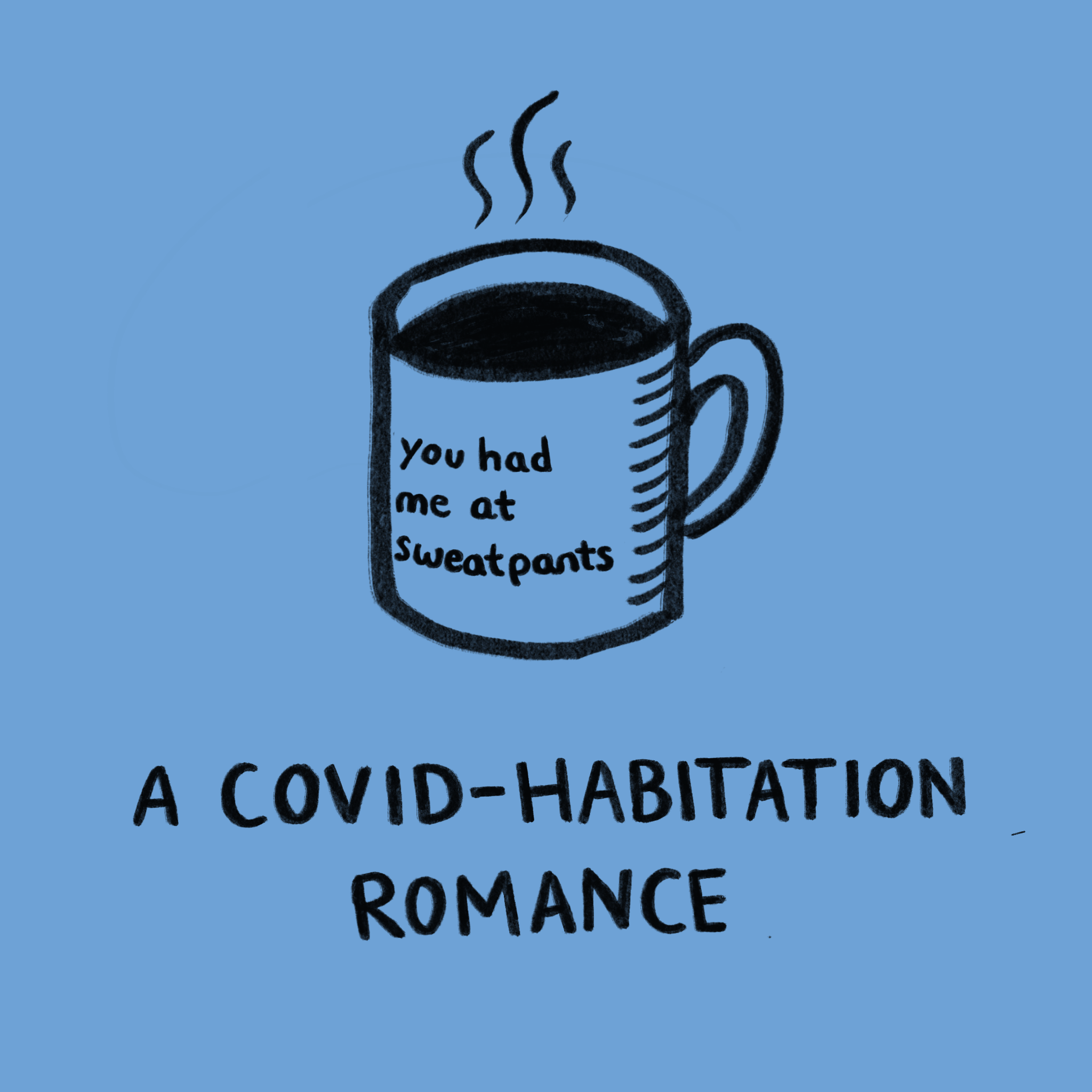 Covid-Habitation Romance.PNG