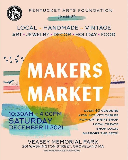 Pentucket Arts Foundation Makers Market