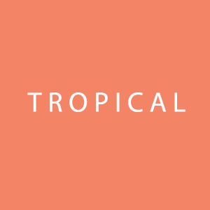 Tropical