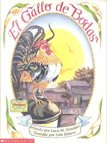 The Bossy Rooster By: Lucia M. Gonzalez Cuban folktale about a rooster off to a wedding