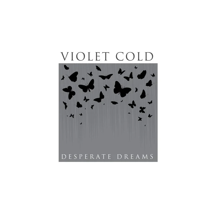 Back to Back Albums: Violet Cold - Desperate Dreams