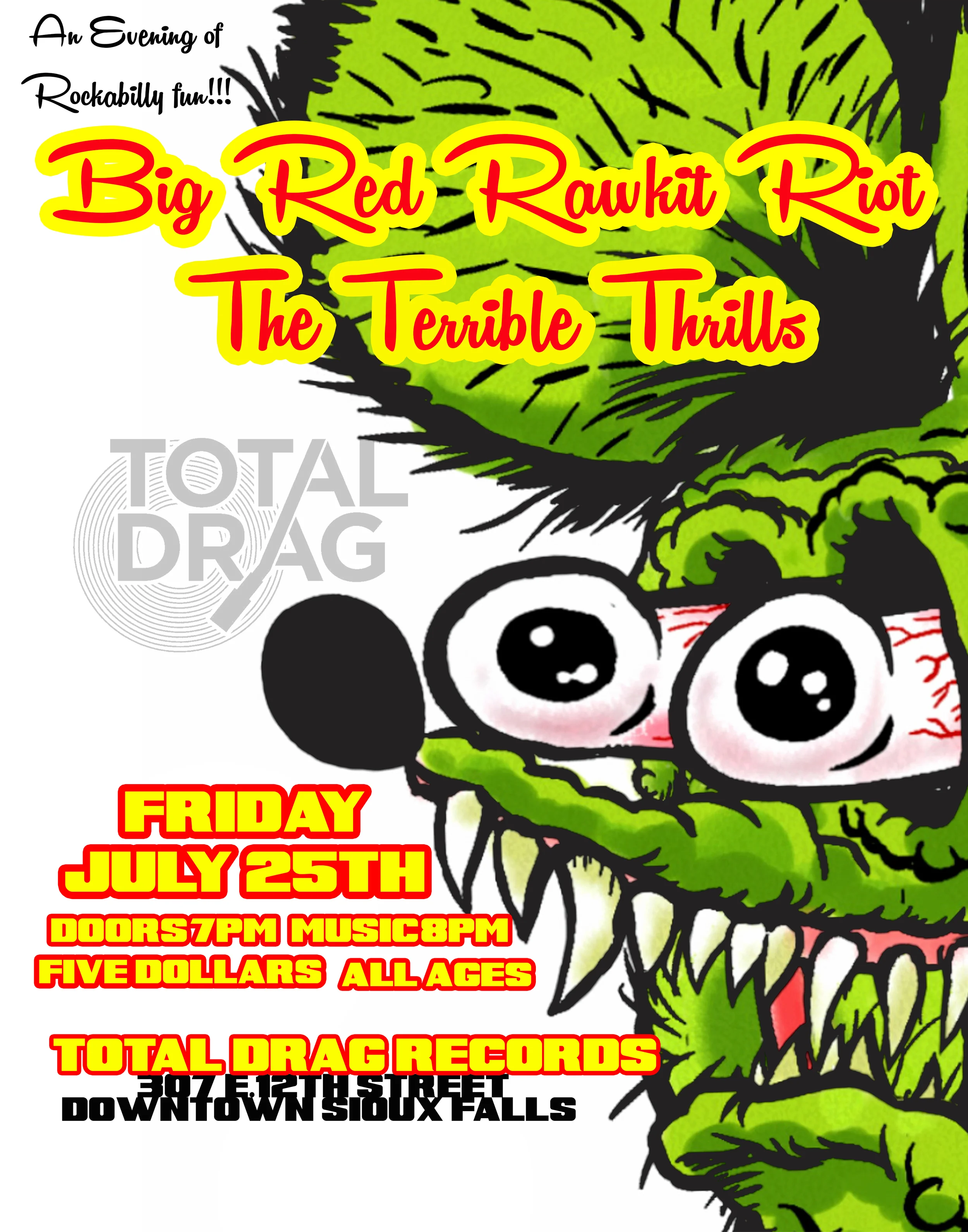 BIG RED RAWKIT RIOT W/ TERRIBLE THRILLS LIVE AT TOTAL DRAG!!