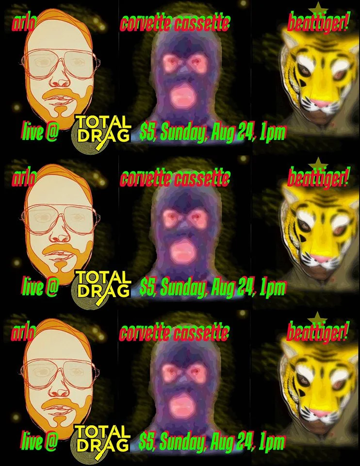 AN EARLY AFTERNOON ALL AGES ELECTRIC THROWDOWN W/ ARLO-CORVETTE CASSETTE-BEATTIGER