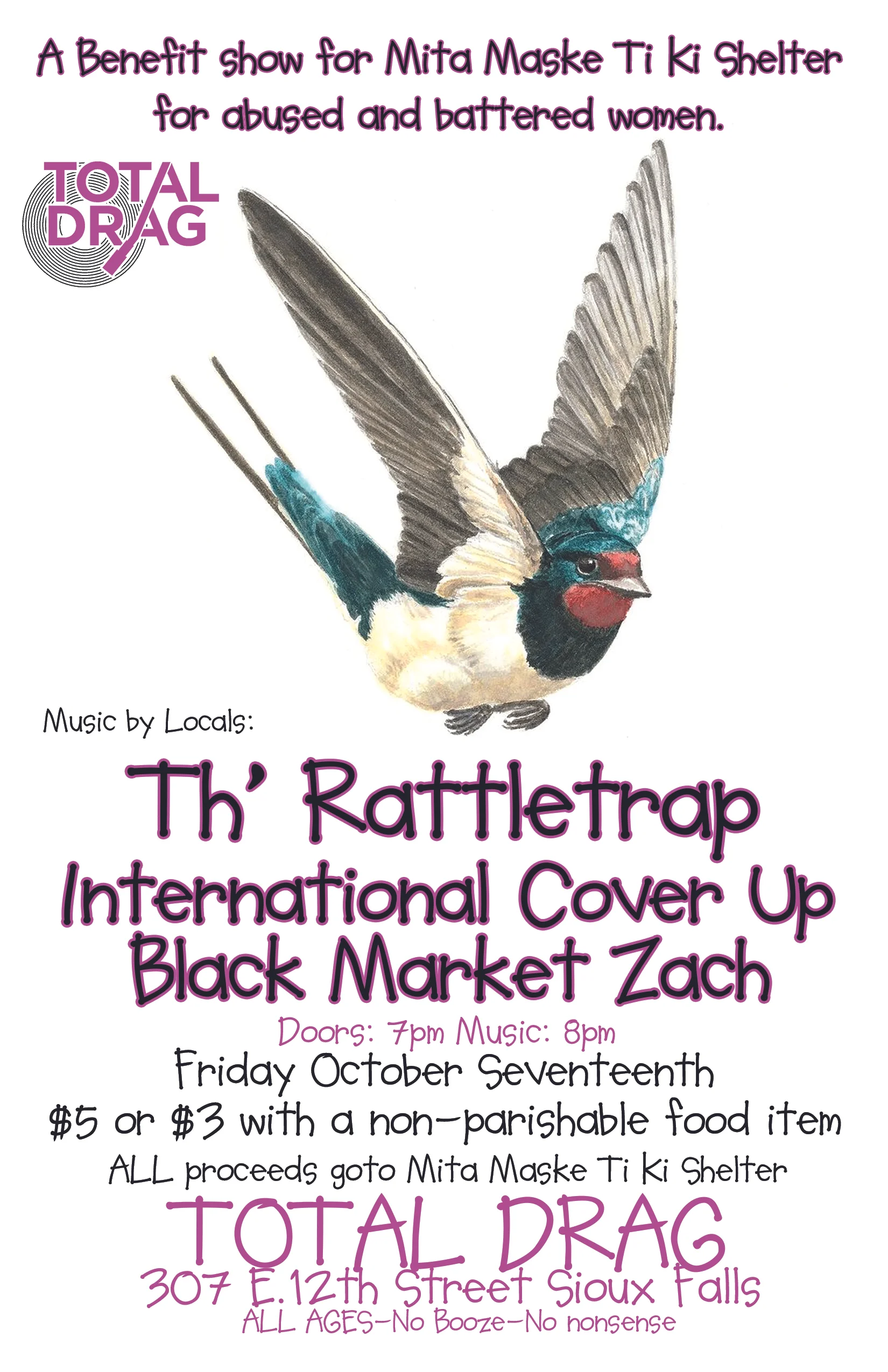 BENEFIT SHOW FOR MITA MASKE TI KI AT TOTAL DRAG W/ TH' RATTLETRAP, SONS OF SANS ARC AND BLACK MARKET ZACH