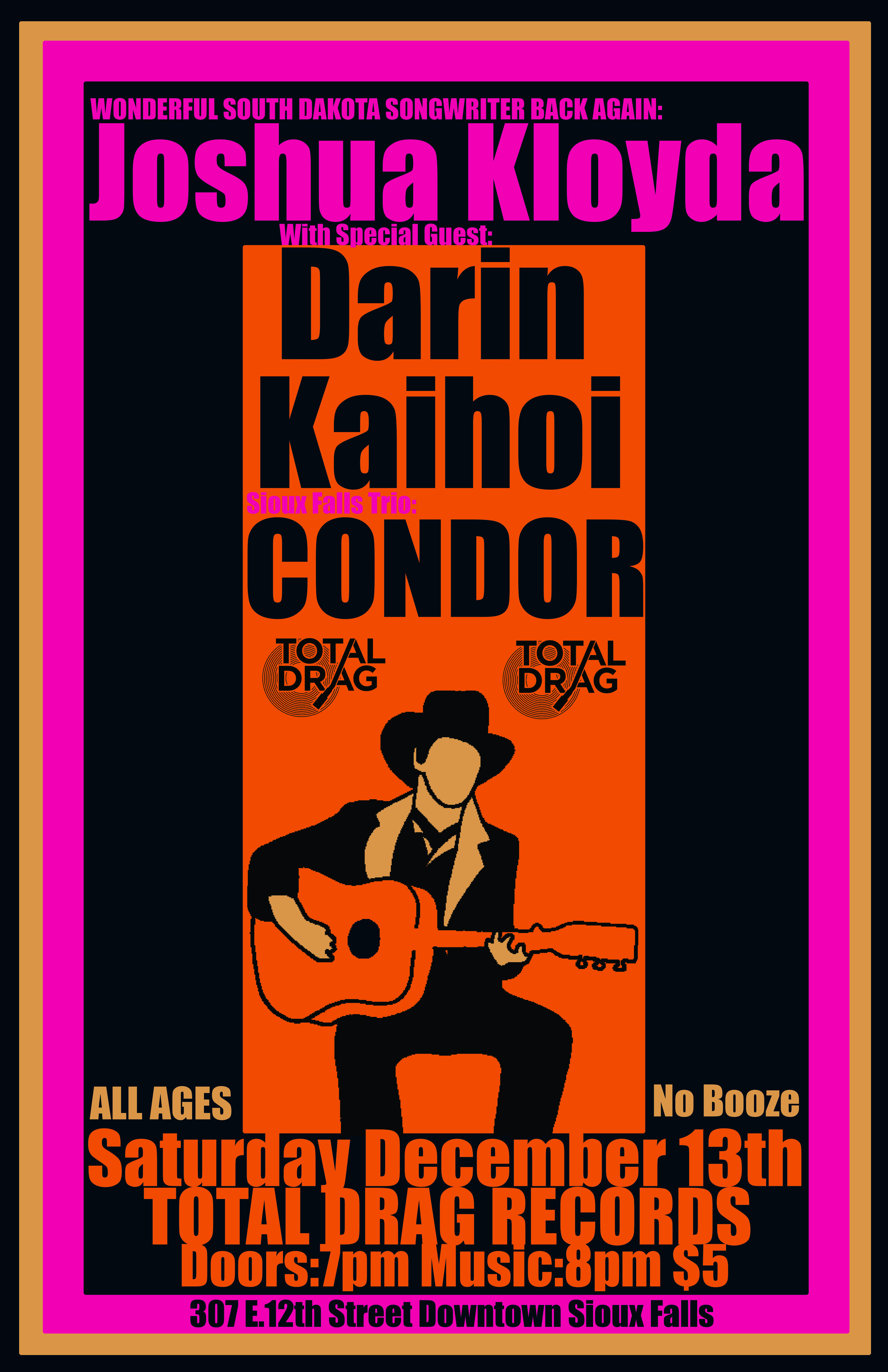 JOSHUA KLOYDA - CONDOR - DARIN KAIHOI LIVE AT TOTAL DRAG