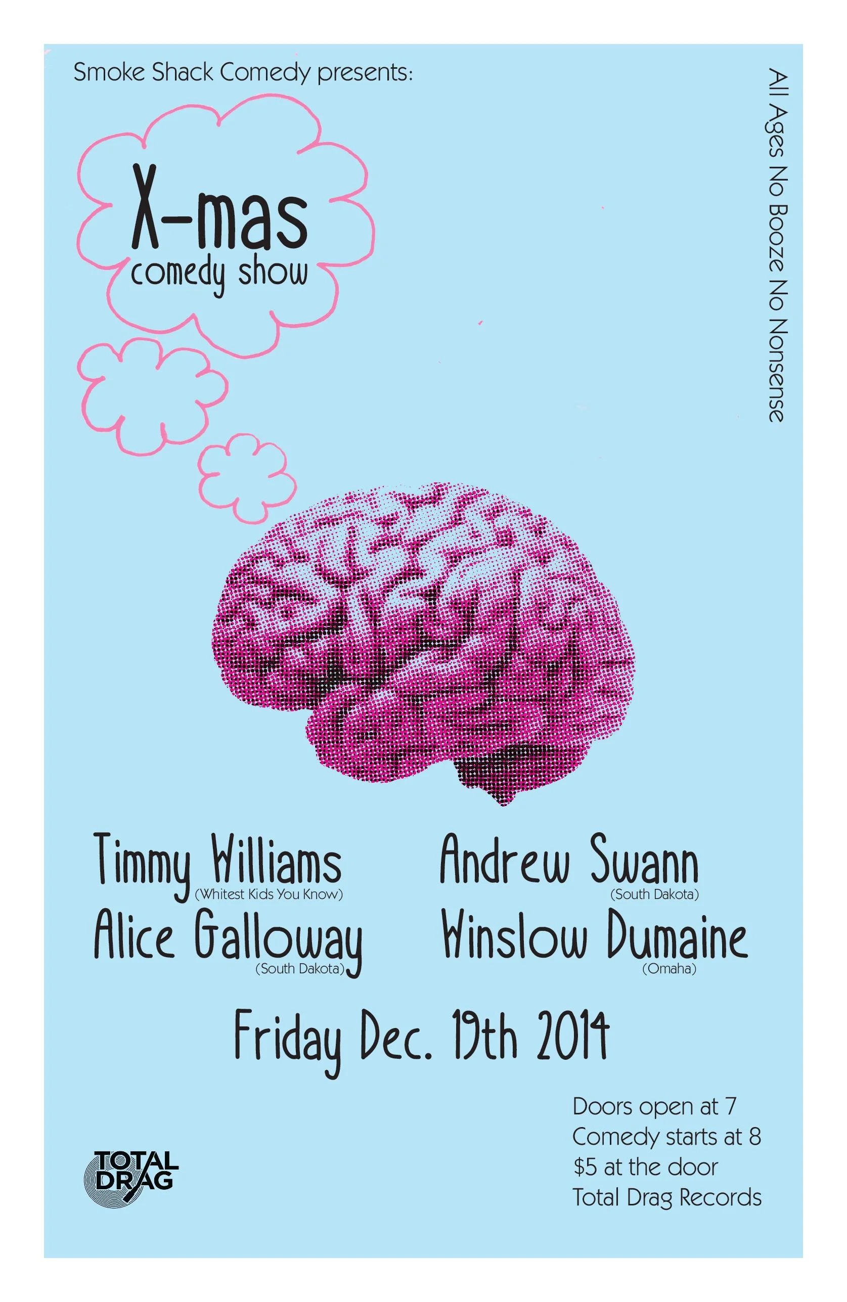 X-MAS COMEDY SHOW AT TOTAL DRAG W/ TIMMY WILLIAMS AND FRIENDS!