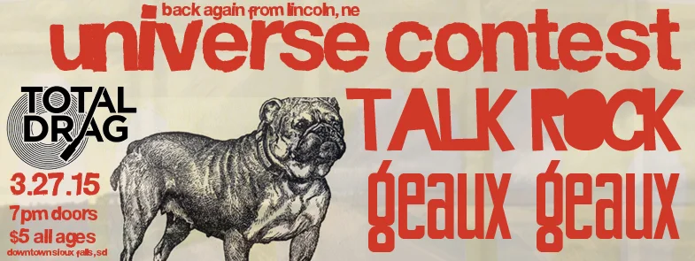 UNIVERSE CONTEST - TALK ROCK - GEAUX GEAUX LIVE AT TOTAL DRAG!