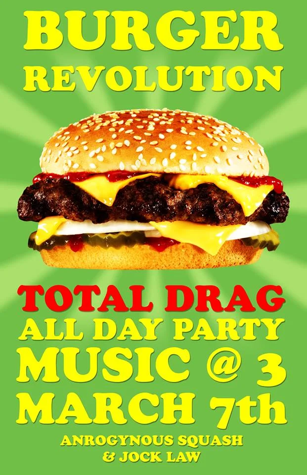 3RD ANNUAL WORLDWIDE BURGER REVOLUTION PARTY!!