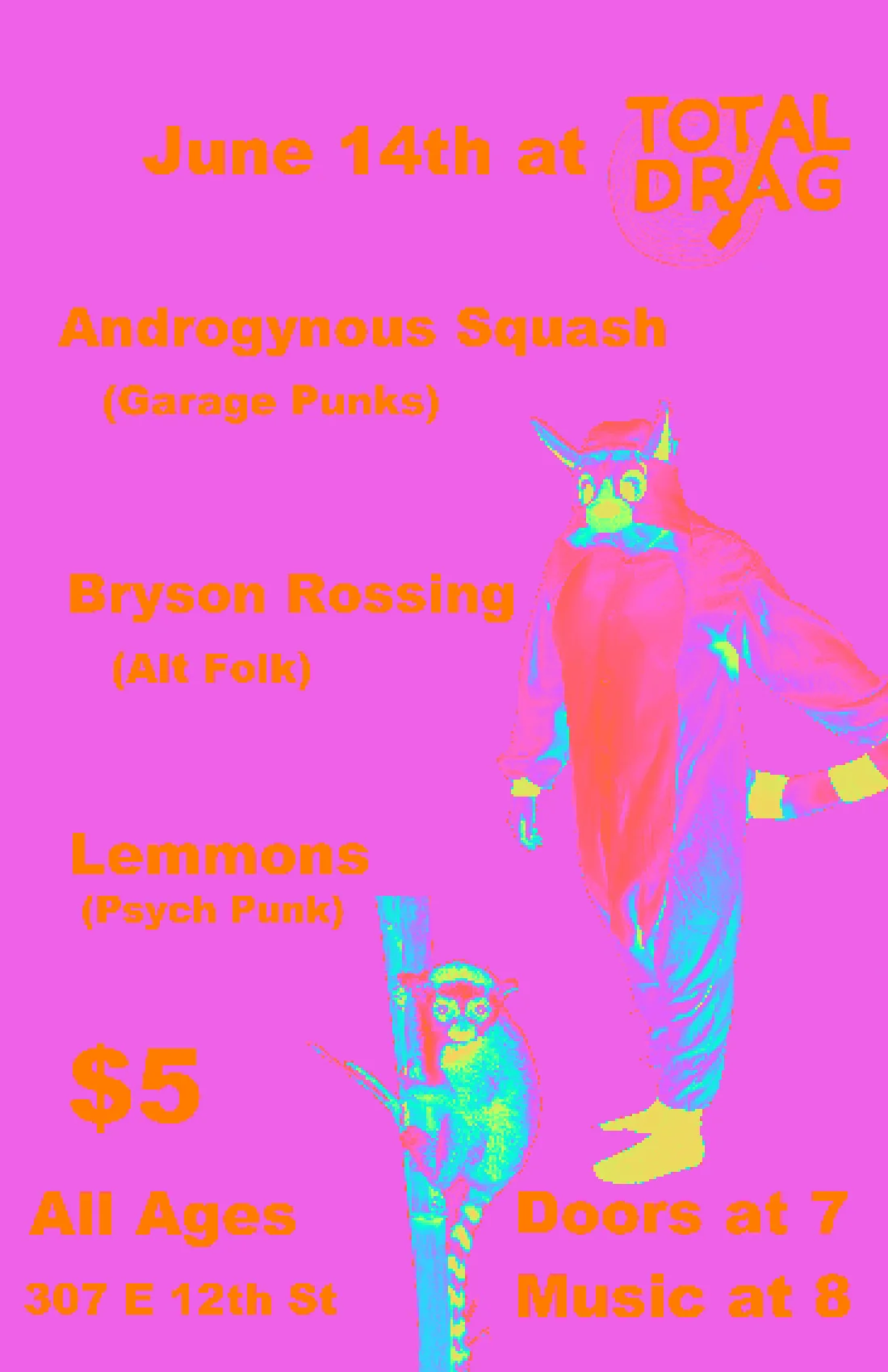ANDROGYNOUS SQUASH - BRYSON ROSSING - LEMMONS LIVE AT TOTAL DRAG!