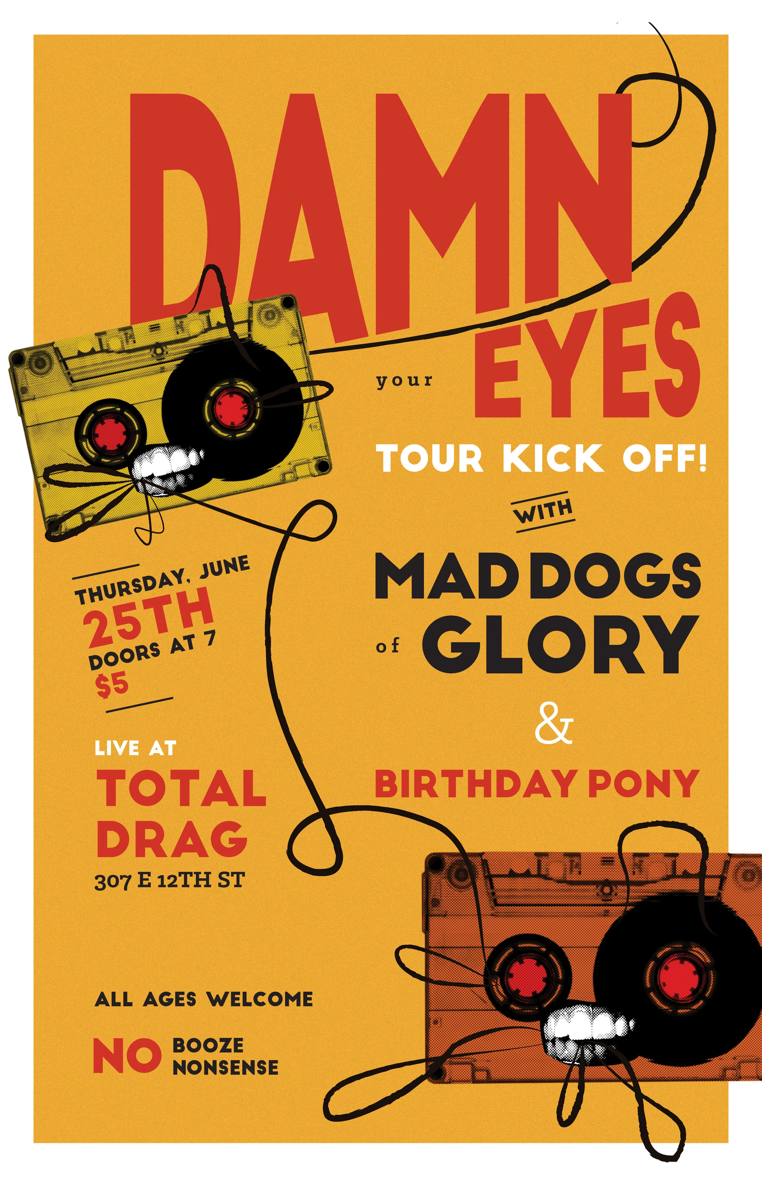 DAMN YOUR EYES TOUR KICKOFF SHOW!!