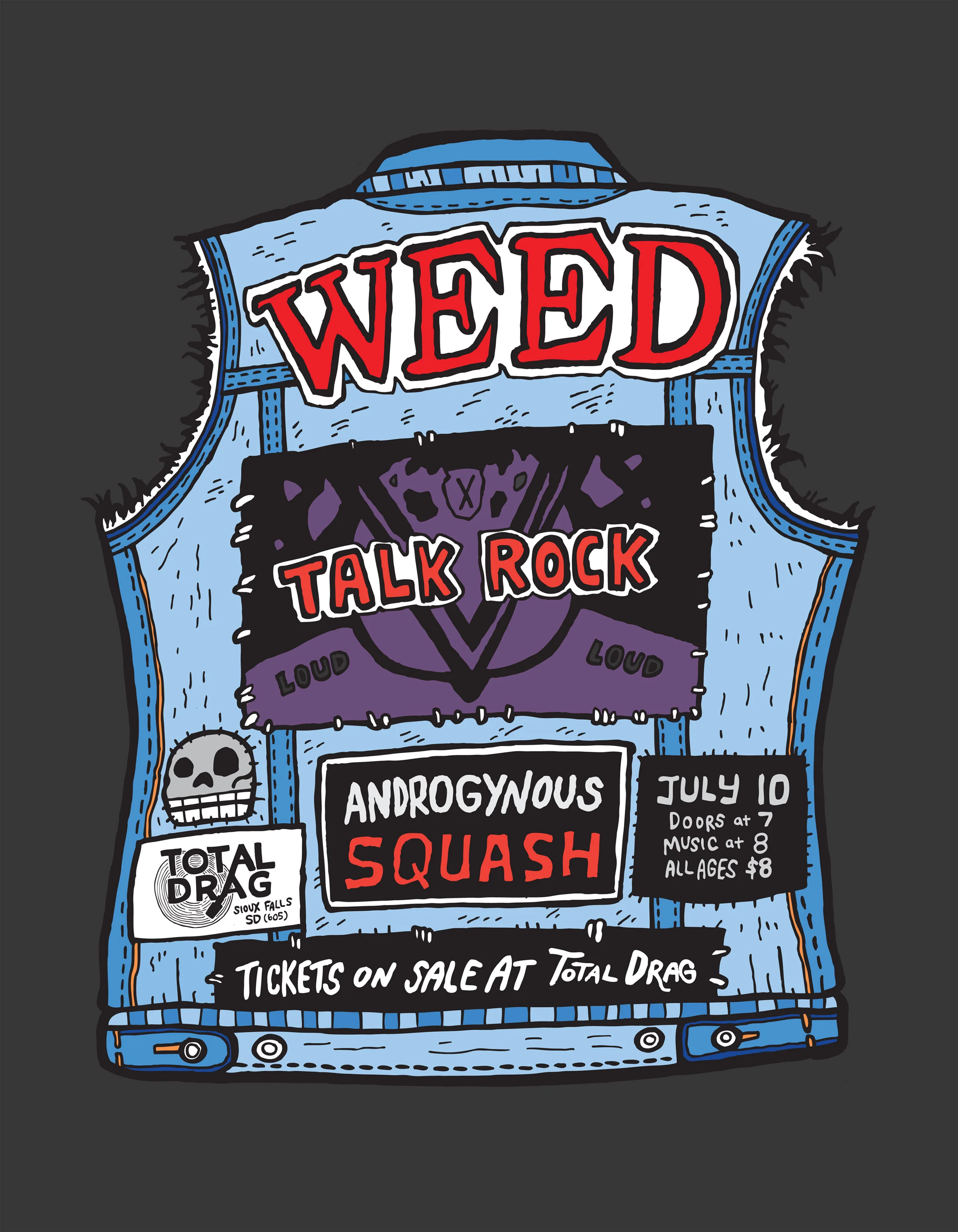 WEED - TALK ROCK - ANDROGYNOUS SQUASH - LIVE AT TOTAL DRAG!!