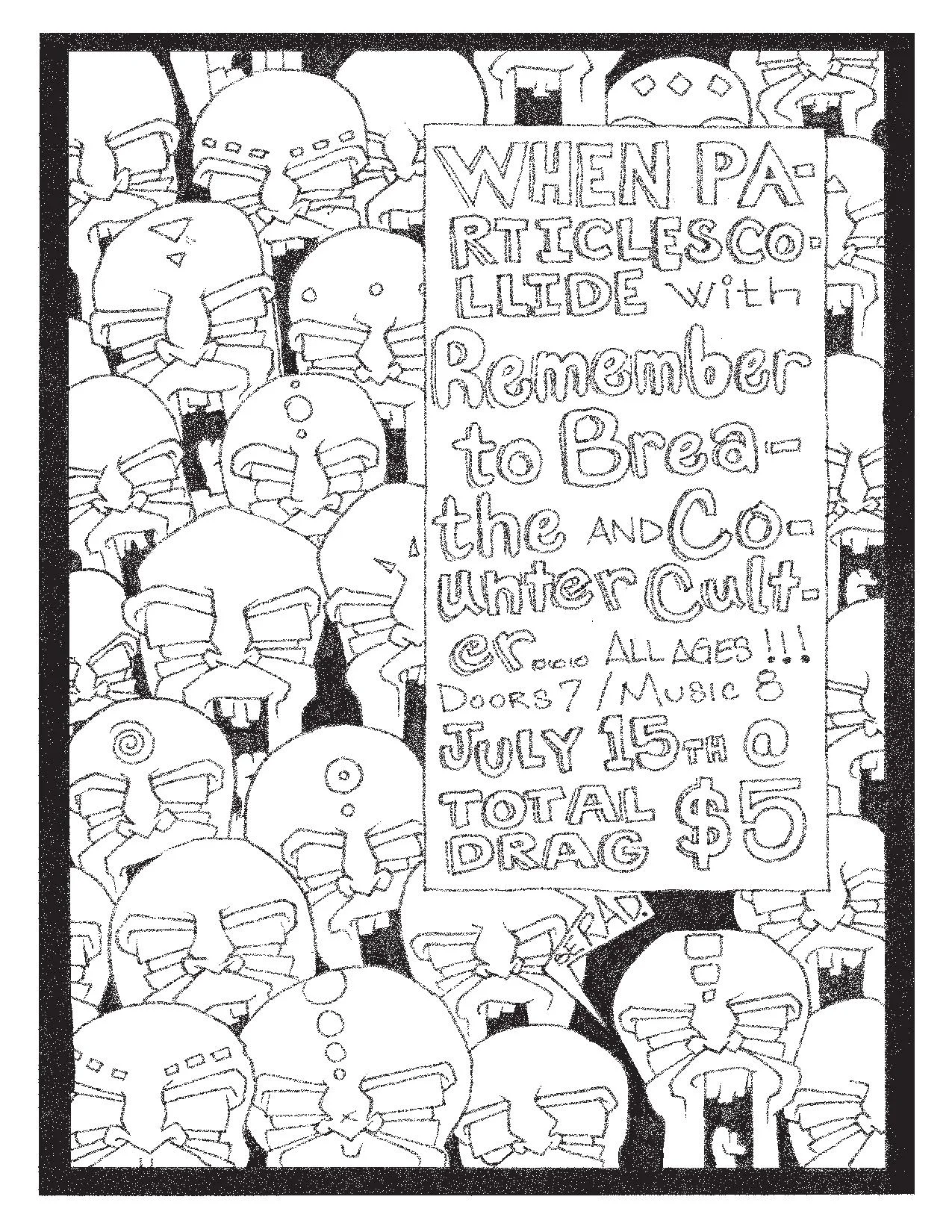 WHEN PARTICLES COLLIDE - REMEMBER TO BREATHE - COUNTER CULTURE