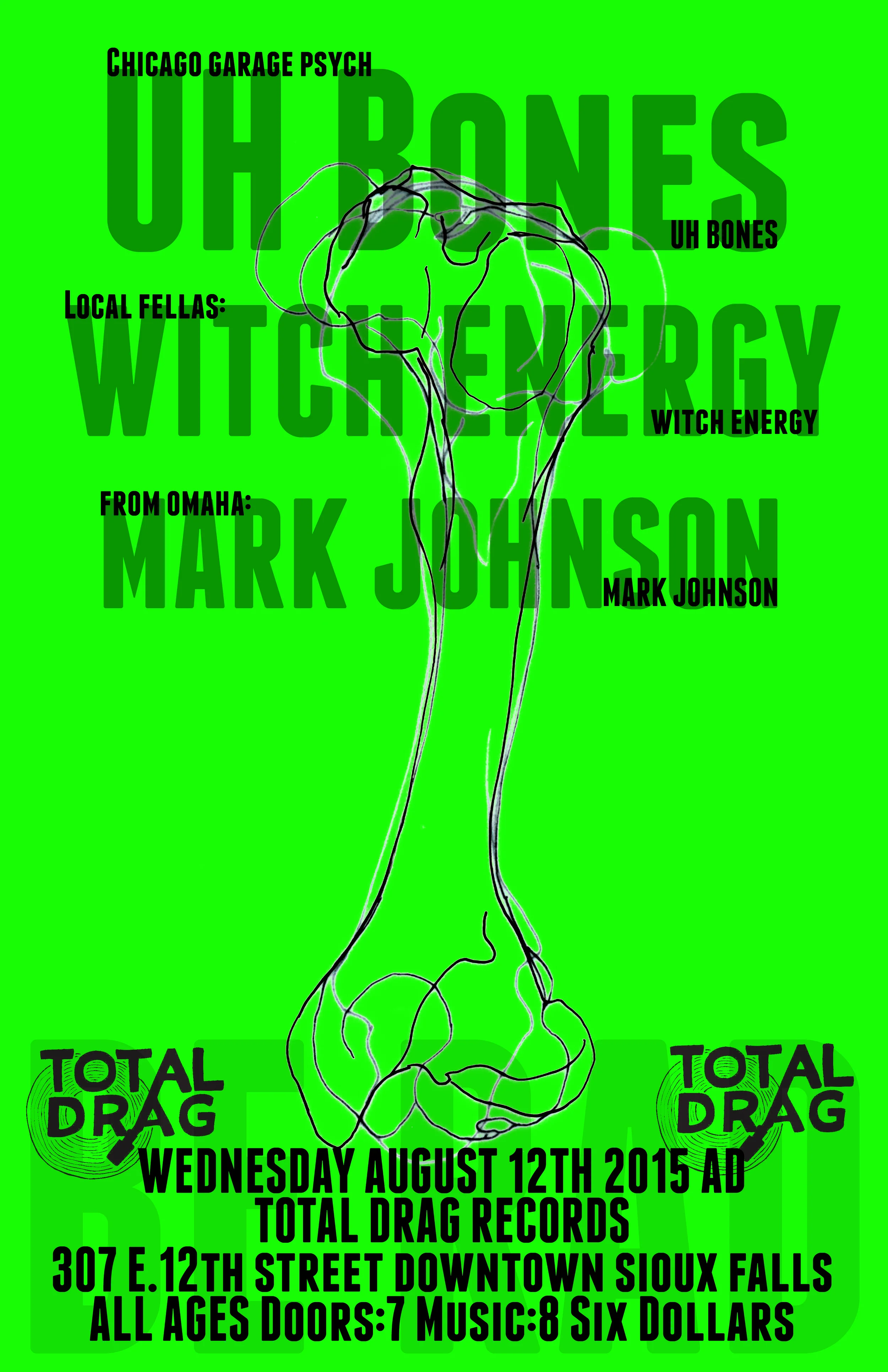 UH BONES LIVE AT TOTAL DRAG!!!