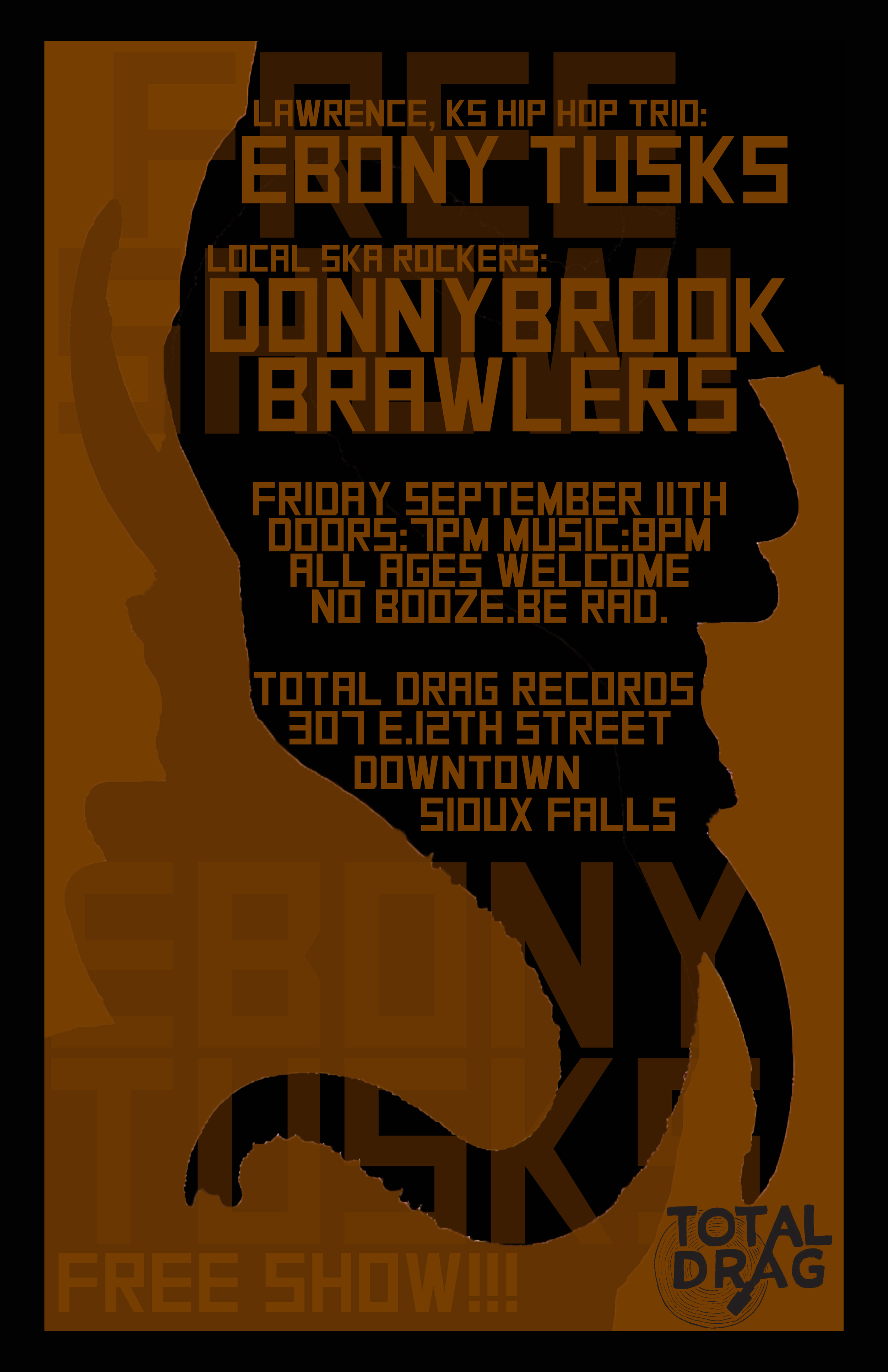 EBONY TUSKS - DONNYBROOK BRAWLERS - FREE SHOW!!!