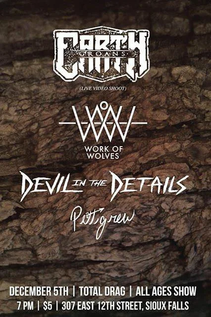WORK OF WOLVES - EARTH GROANS - DEVIL IN THE DETAILS - PETTIGREW
