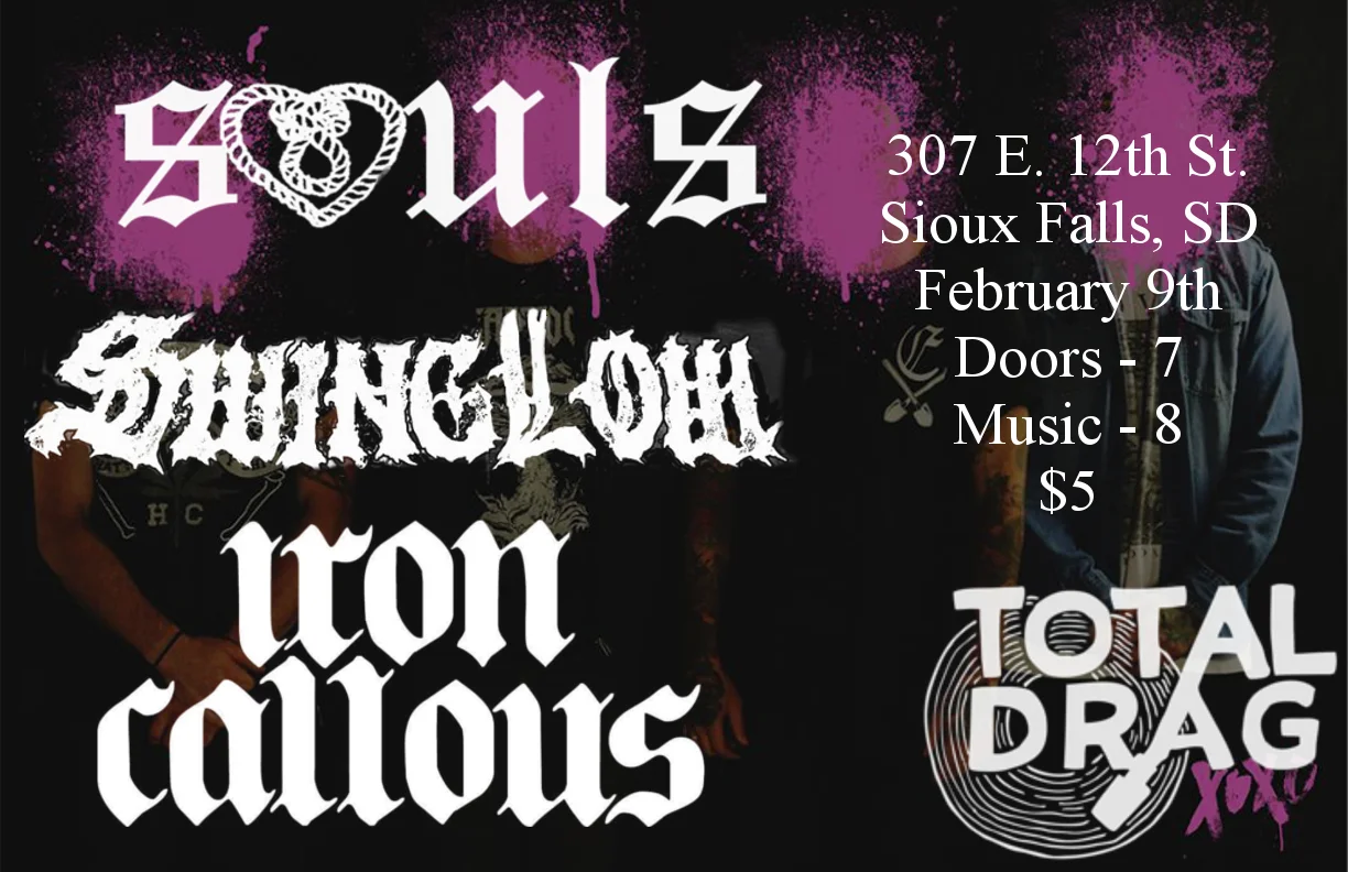 SOULS - SWING LOW - IRON CALLOUS LIVE AT TOTAL DRAG!