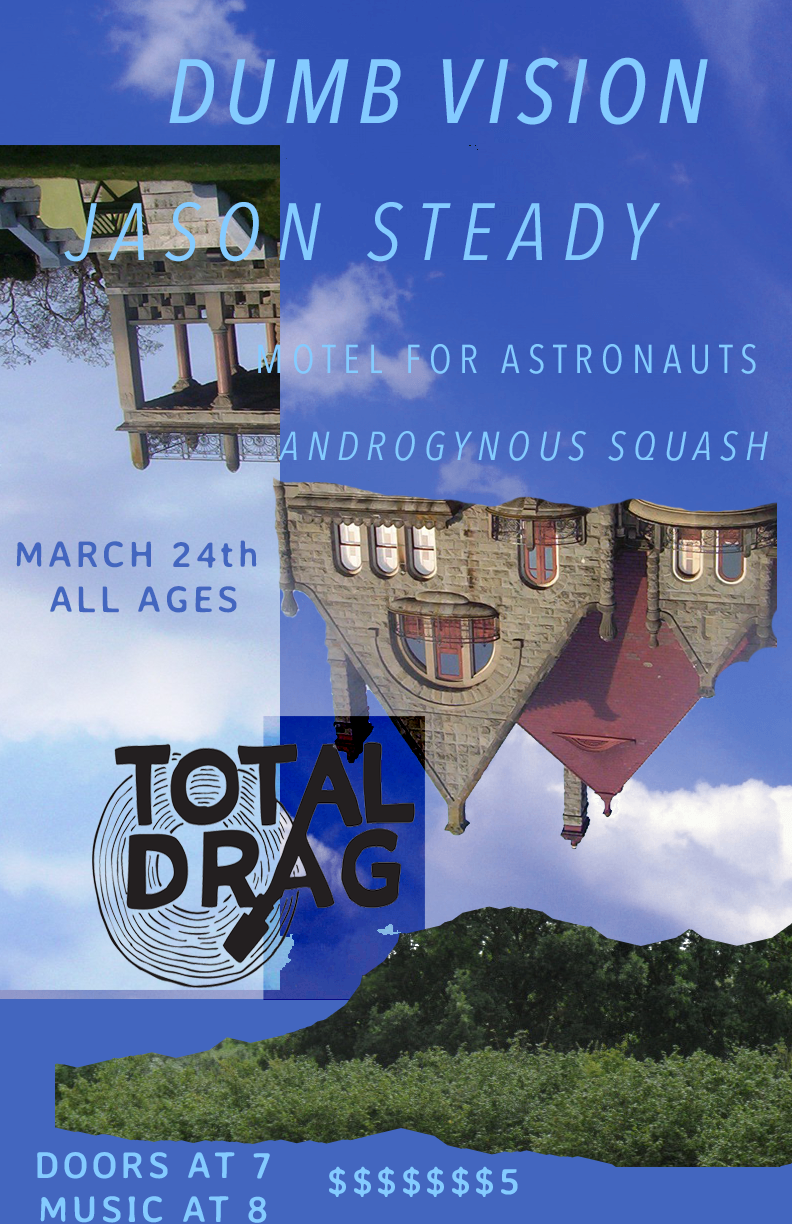 DUMB VISION-JASON STEADY-ANDROGYNOUS SQUASH-MOTEL FOR ASTRONAUTS