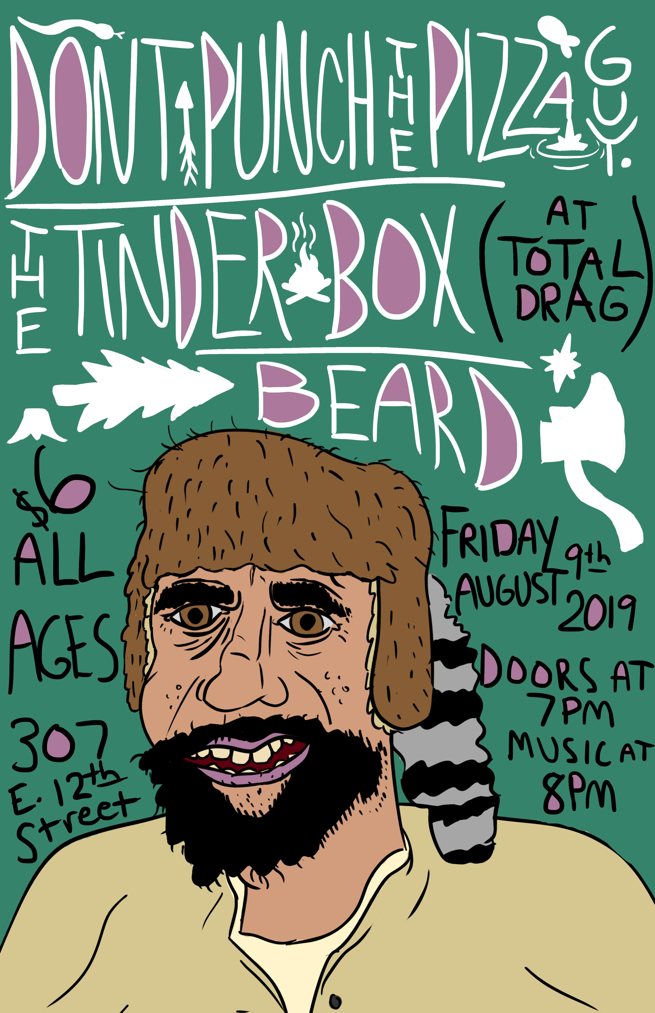 DON'T PUNCH THE PIZZA GUY - THE TINDER BOX - BEARD