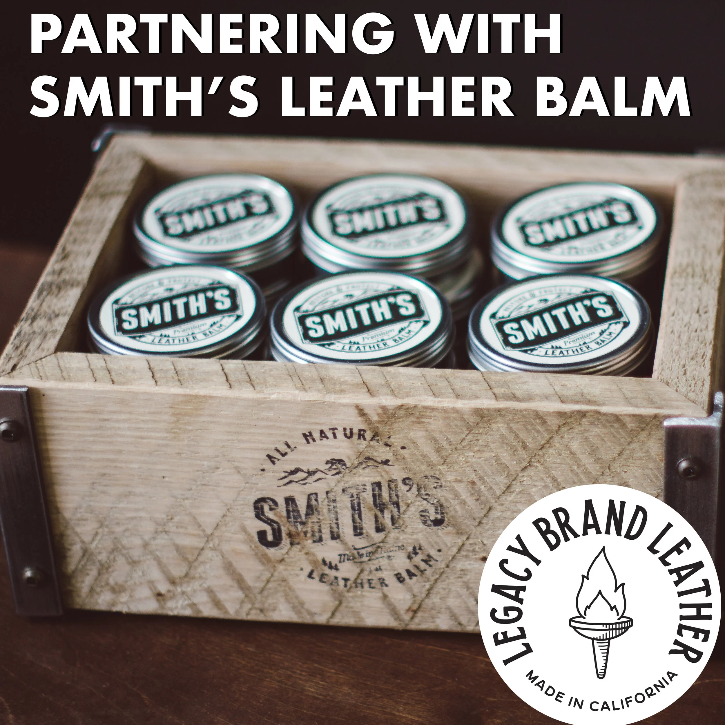 Partnering with Smith's Leather Balm