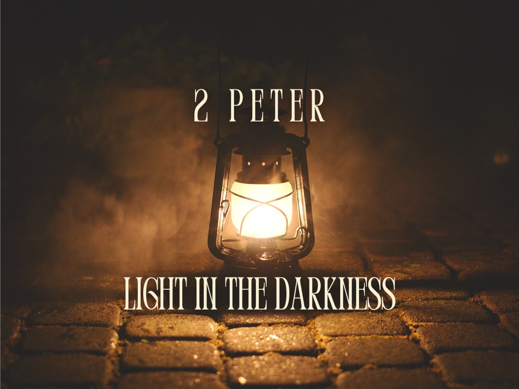 Light in the Darkness | False Teachers Among You (2 Peter 2:1-3)