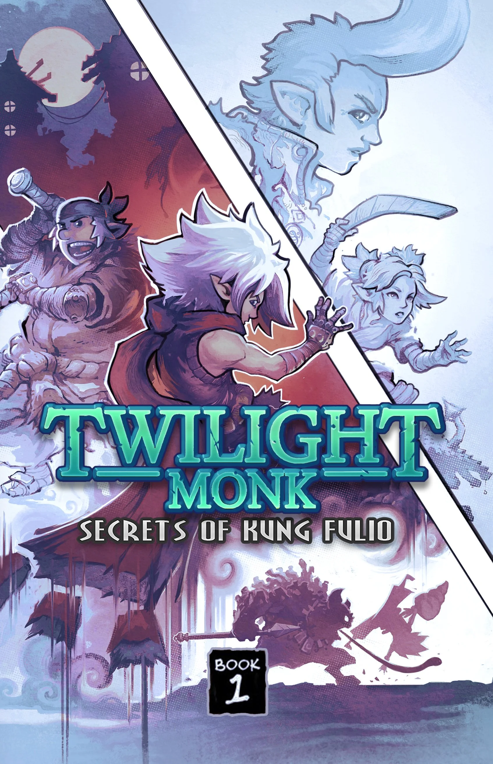 Secrets of Kung Fulio - Twilight Monk Book 1 (Ebook)