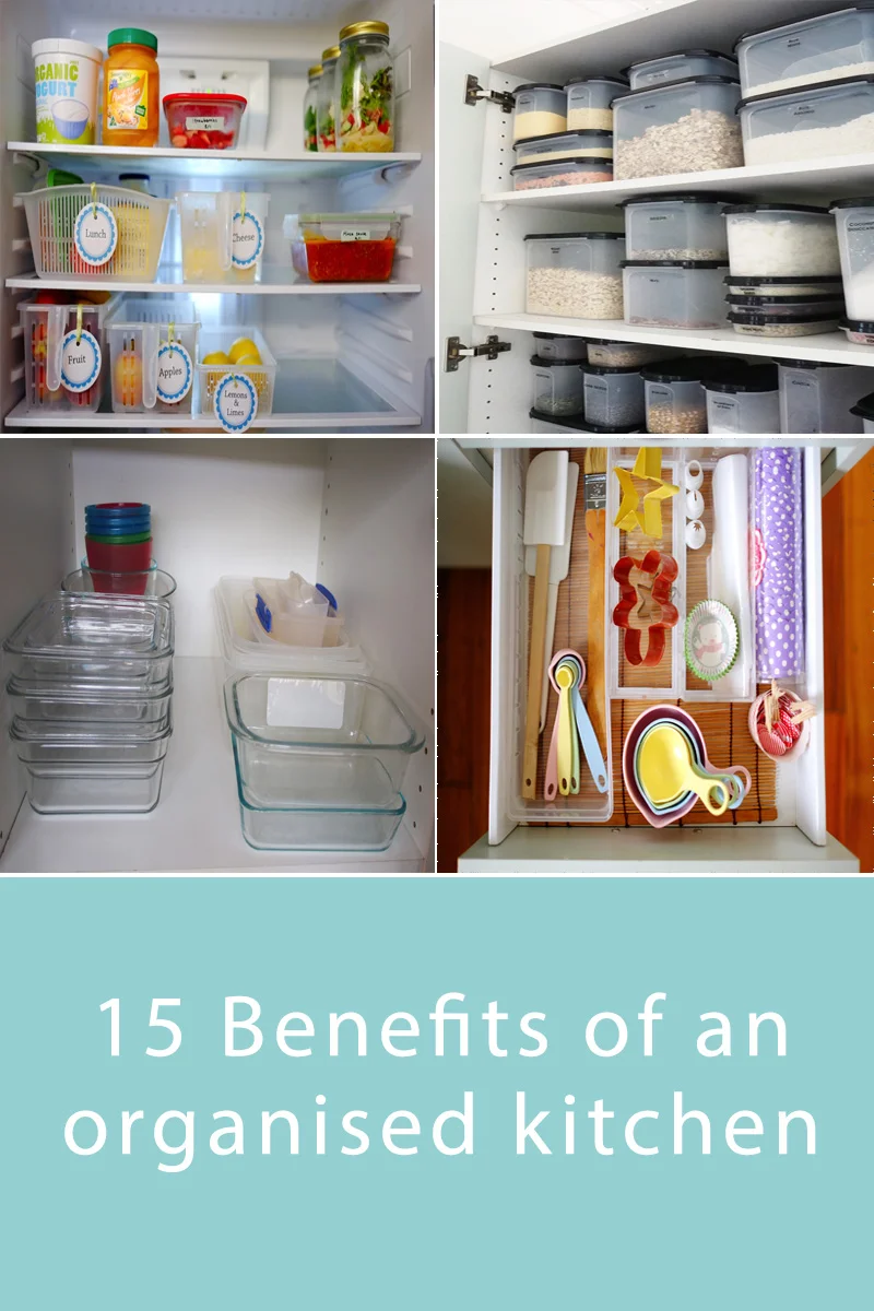 15 Benefits of an Organised Kitchen - a well-organised kitchen has so many benefits, namely saving you time and money and reducing stress, but also for having a safe space for your family. Click through to read how having an organised kitchen can benefit you!