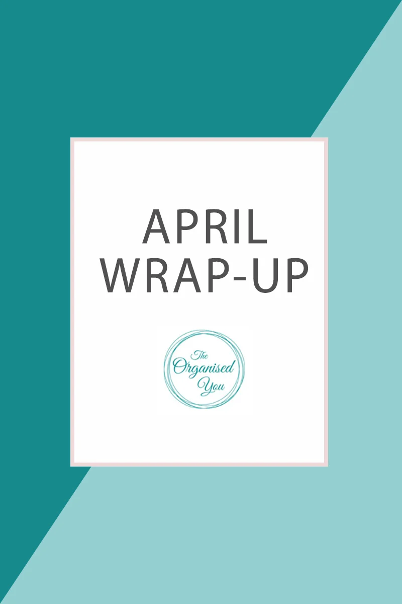 April Monthly Wrap-up - a look at the projects happening around The Organised You in the month of April, including toy organisation, kids' craft area, organising food storage containers, and lots of laundry organising including natural cleaner recipes and getting the laundry done more quickly! Click through for lots of organising inspiration!
