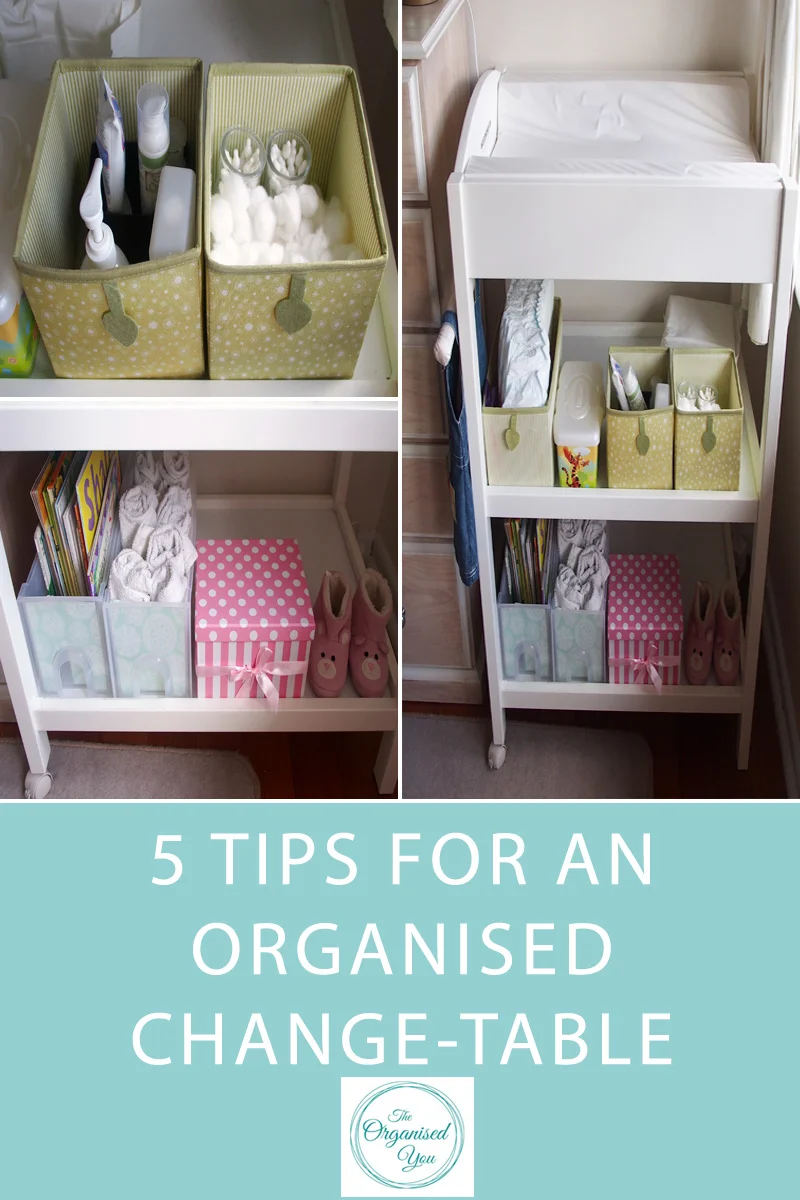 5 Tips for an organised change table