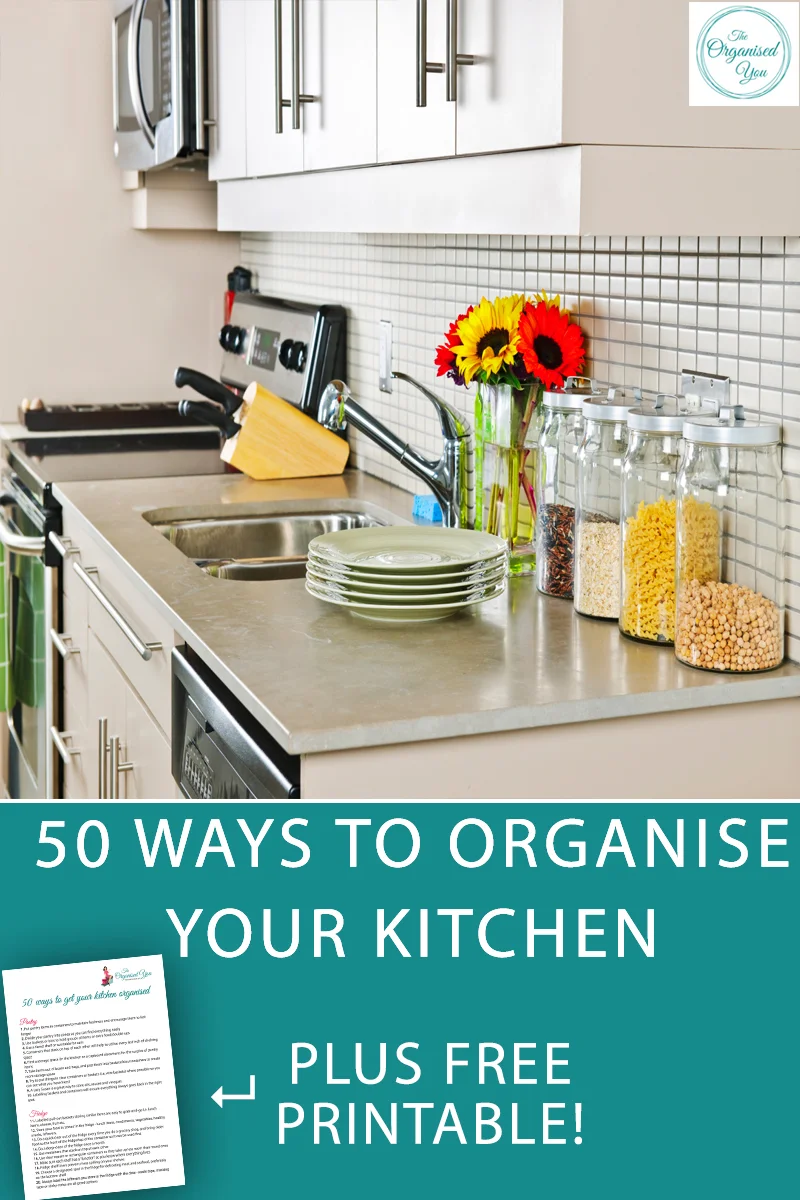 50 Ways to Organise Your Kitchen - having an organised kitchen will save you a huge amount of time and money as well as reducing stress and having a safe space for your family. Click through to read the top 50 organising tips and ideas for organising the different zones of your kitchen and grab your FREE checklist to follow along and tick off each project as you declutter and organise your own space!