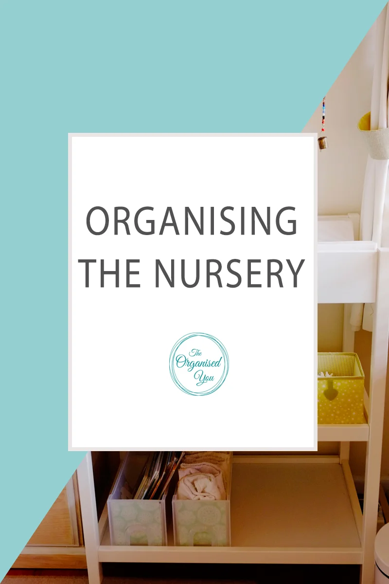 Organising the nursery