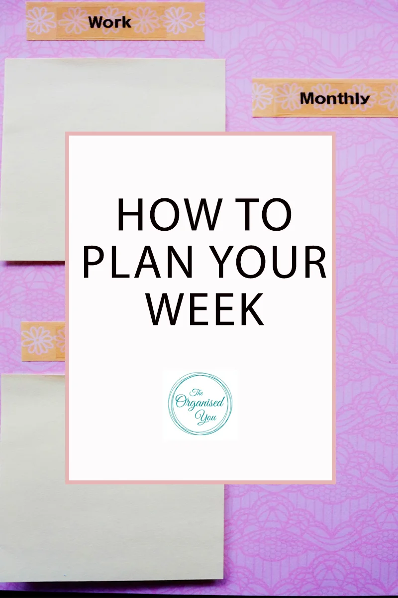 How to plan your week