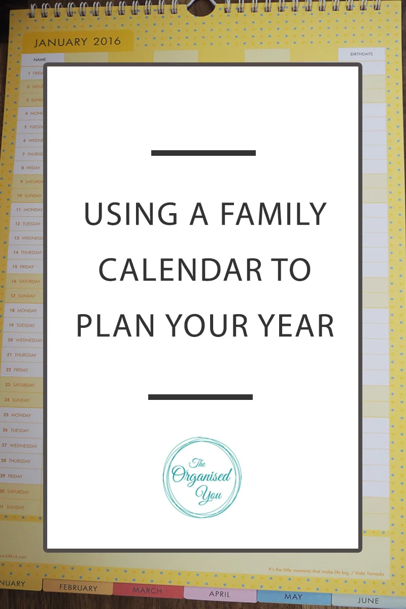 Using a family calendar to plan your year