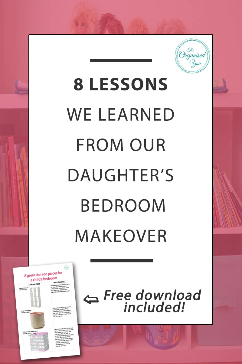 8 Lessons we learned from our daughter's bedroom makeover - some room makeovers feel like they're going to be a nice, quick project, but this one turned out to be a huge undertaking! In this post, I'm sharing the 8 lessons we learnt from our daughter's bedroom makeover, as well as a FREE download of the 8 essential storage items for your child's bedroom. Click through to grab your copy!