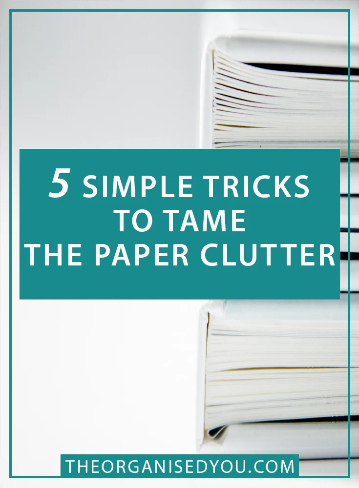 5 Simple Tricks to Tame The Paper Clutter - if you're sick of paper piles taking over your house, you need some effective strategies for dealing with the clutter once and for all! These 5 simple tricks will put you back in control of your paperwork, and help you feel more calm and stress-free! Learn more about The Organised You's new paper organising program by clicking through!