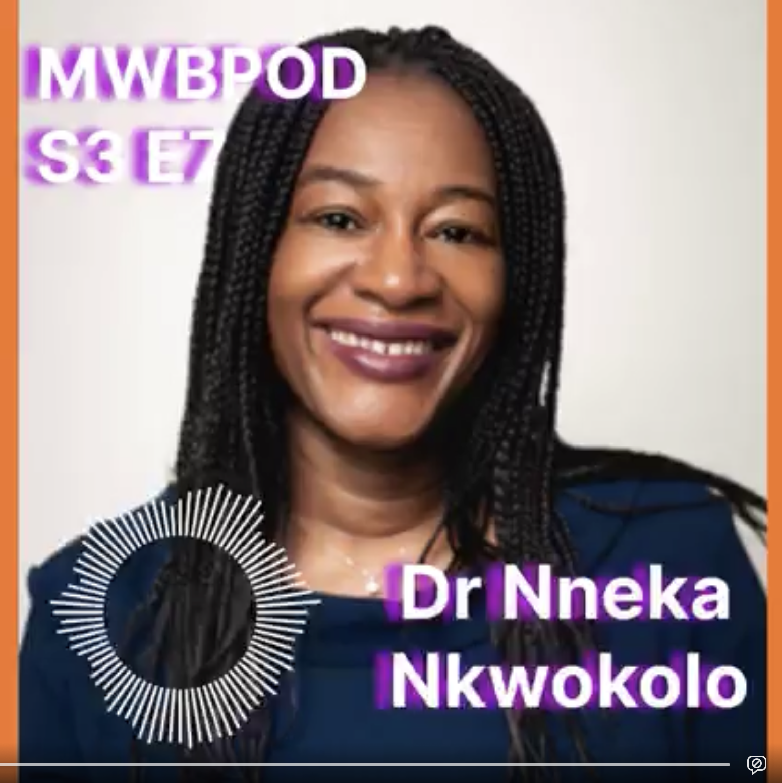 S3 EP7 DR NNEKA NKWOKOLO