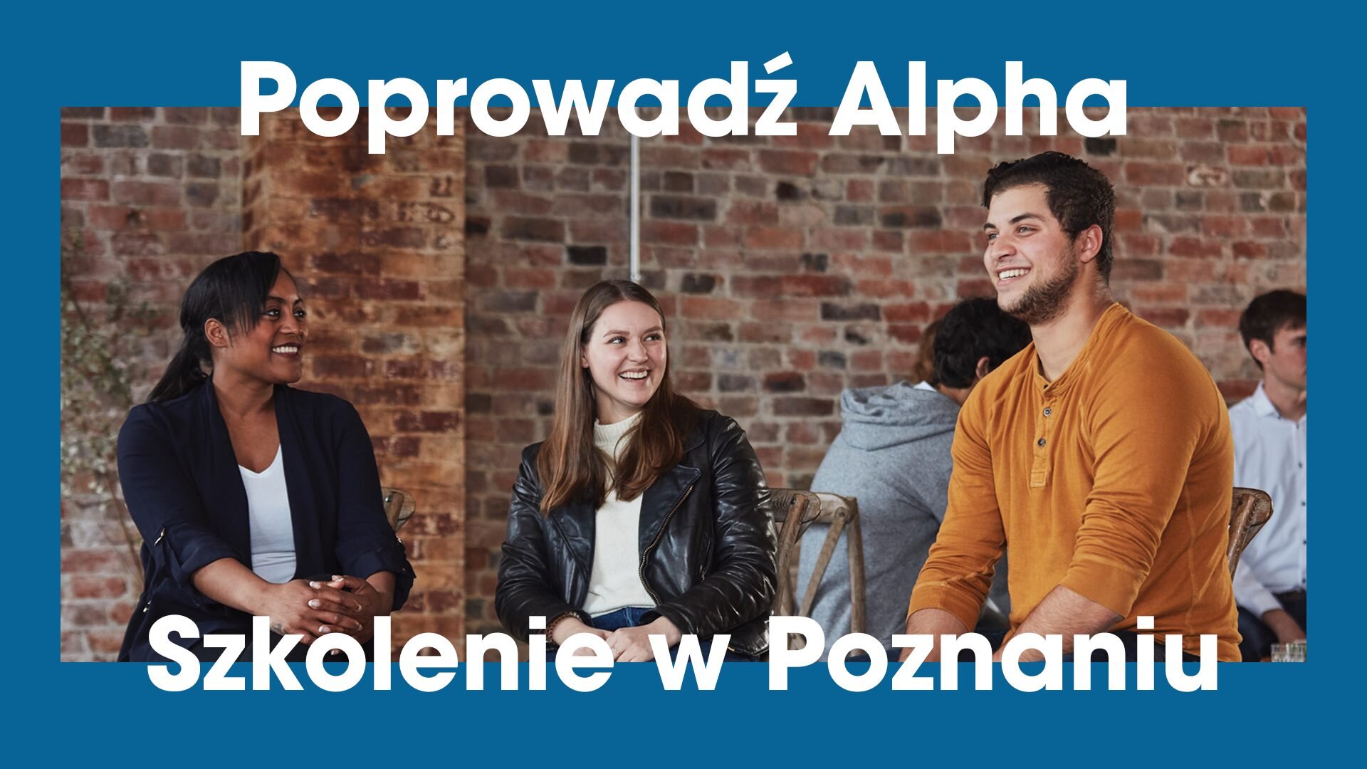 #PoprowadźAlpha w Poznaniu 2022