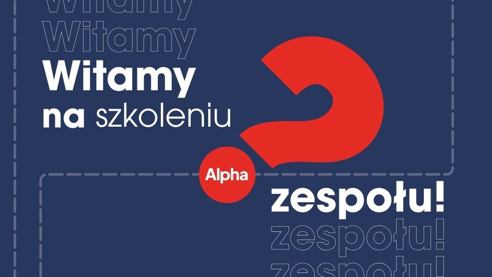 Szkolenia zespołów Alpha